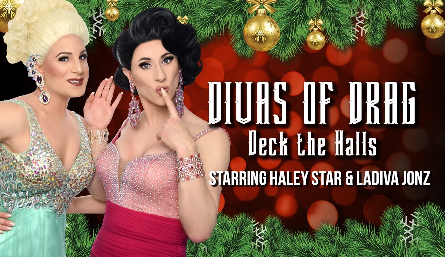 Divas of Drag - Deck the Halls 