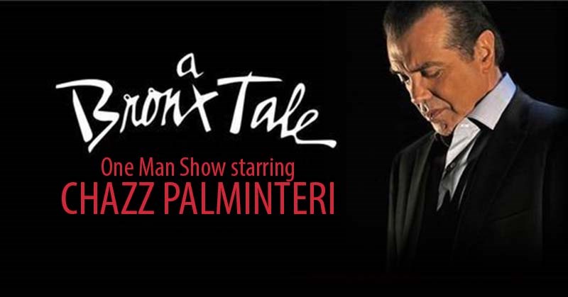 Chazz Palminteri’s A Bronx Tale: One Man Show