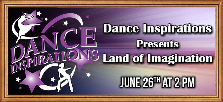 Dance Inspirations presents "Land of Imagination"