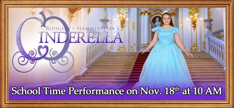 Cinderella, Rodgers & Hammerstein's  - School Time Performance