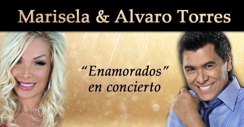 Marisela &amp; Alvaro Torres - Enamorados en concierto