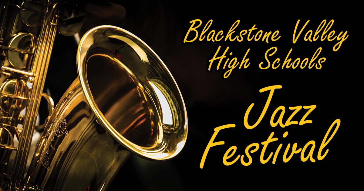 Blackstone Valley High Schools Jazz Festival