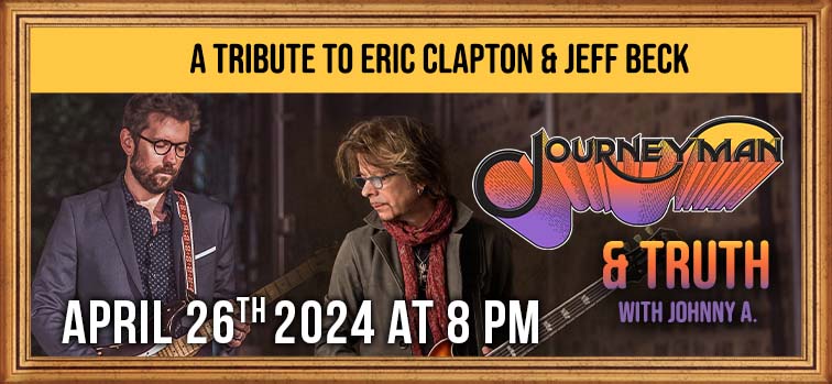 Eric Clapton & Beck Tribute - Journeyman & Truth with Johnny A.