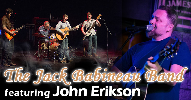 Jack Babineau Band Featuring John Erikson